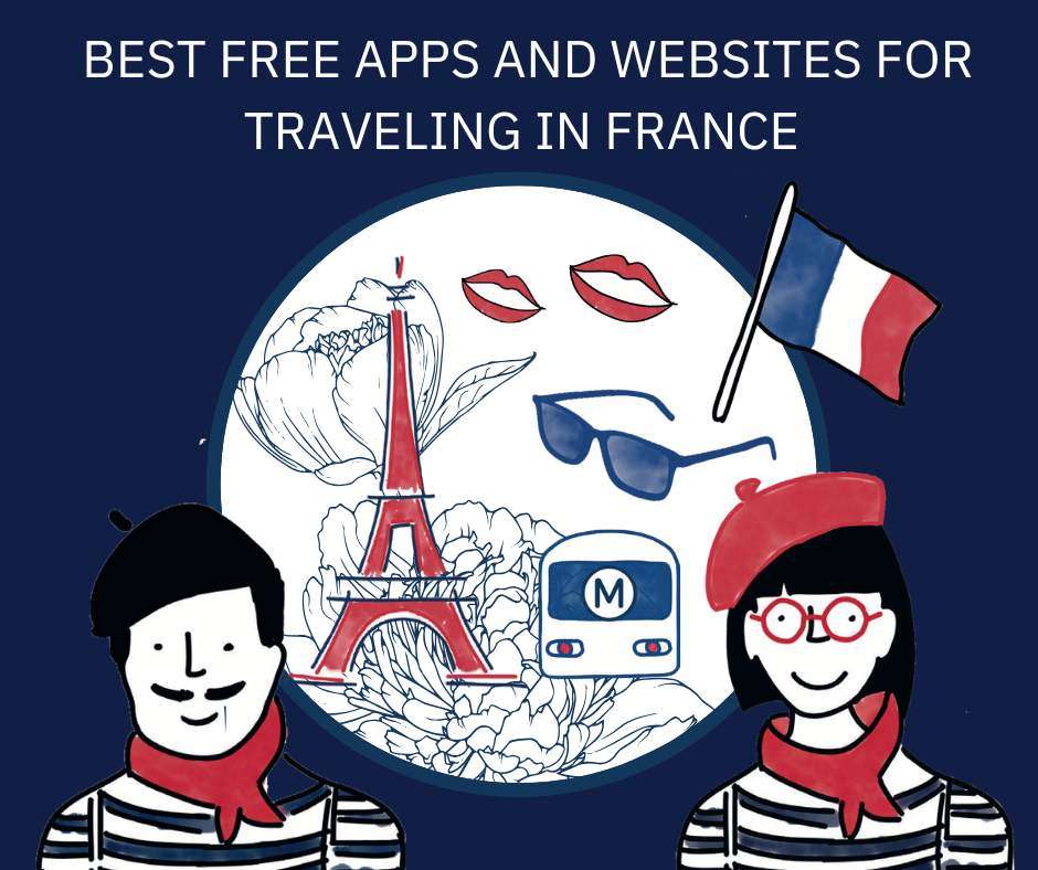 Best free apps and websites for traveling in France