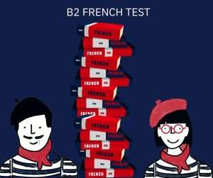 B2 French Test