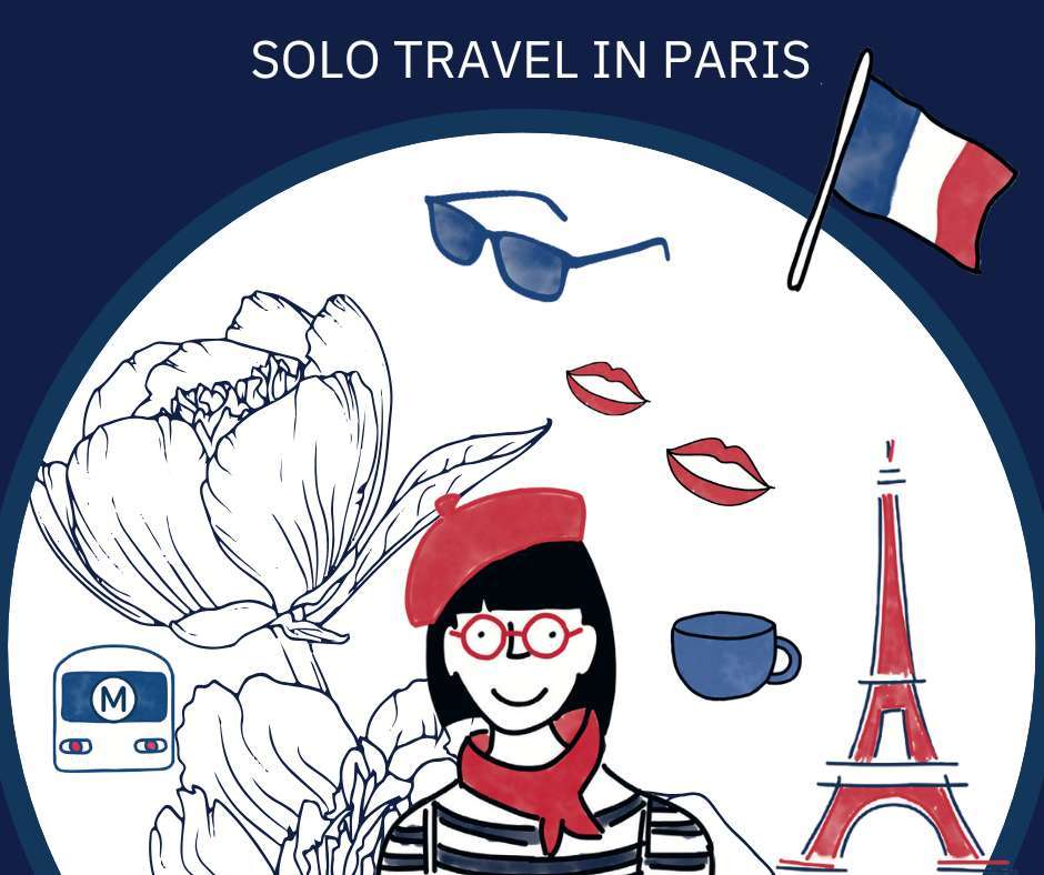 Solo Travel in Paris